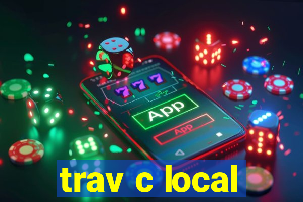 trav c local